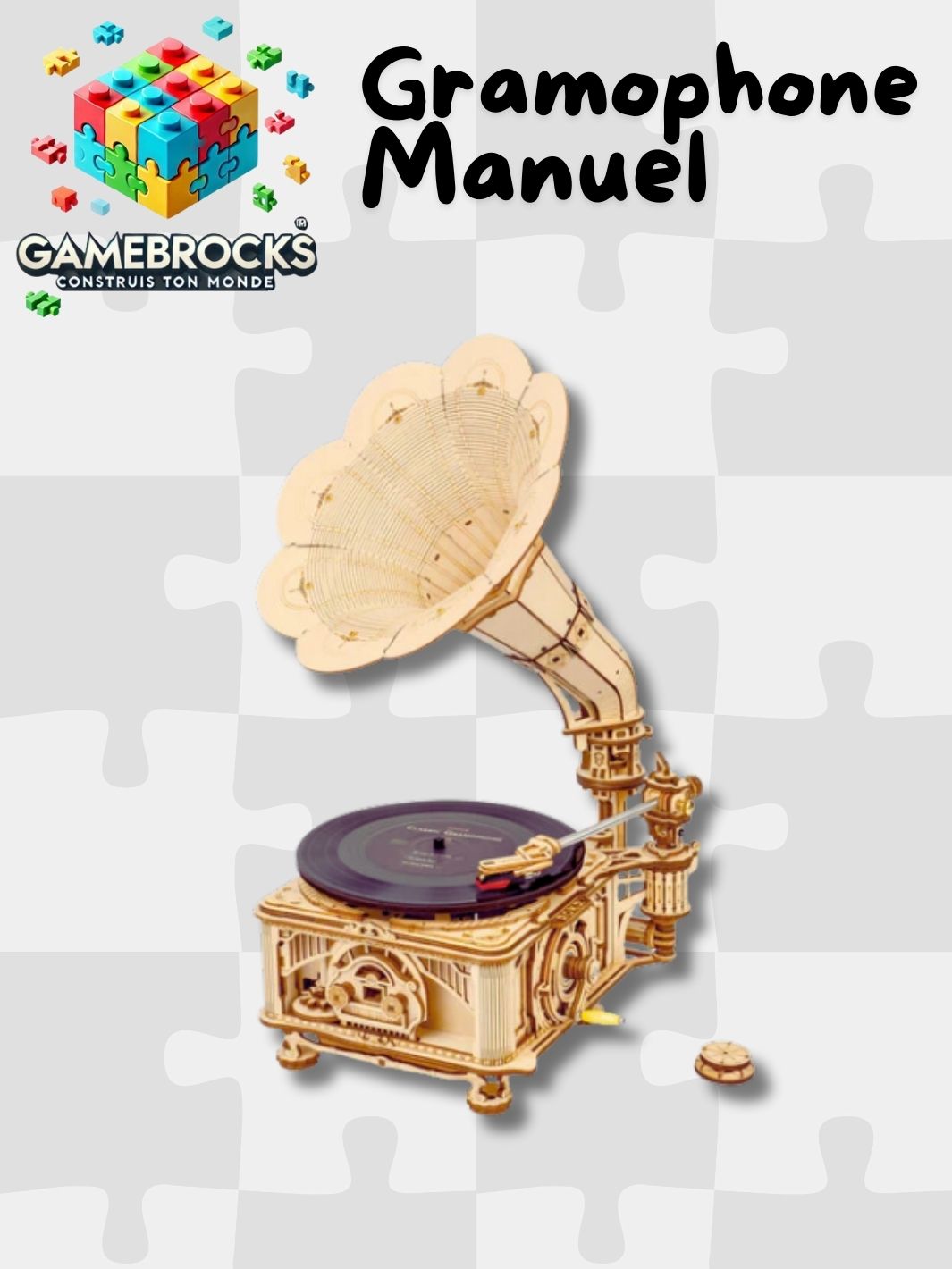 Puzzle 3D en bois Gramophone Manuel
